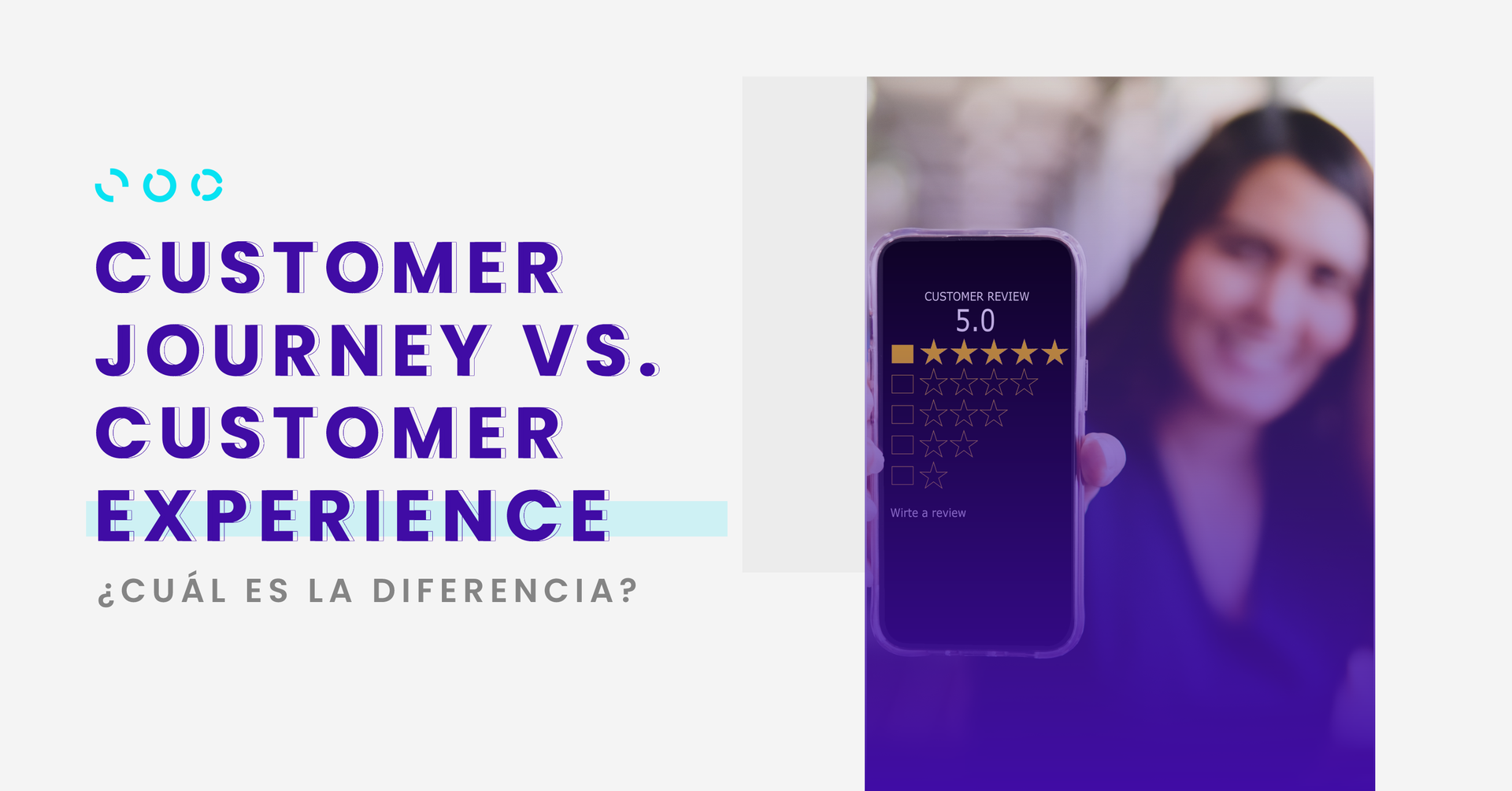 Customer Experience vs. Customer Journey: ¿cuál es la diferencia?