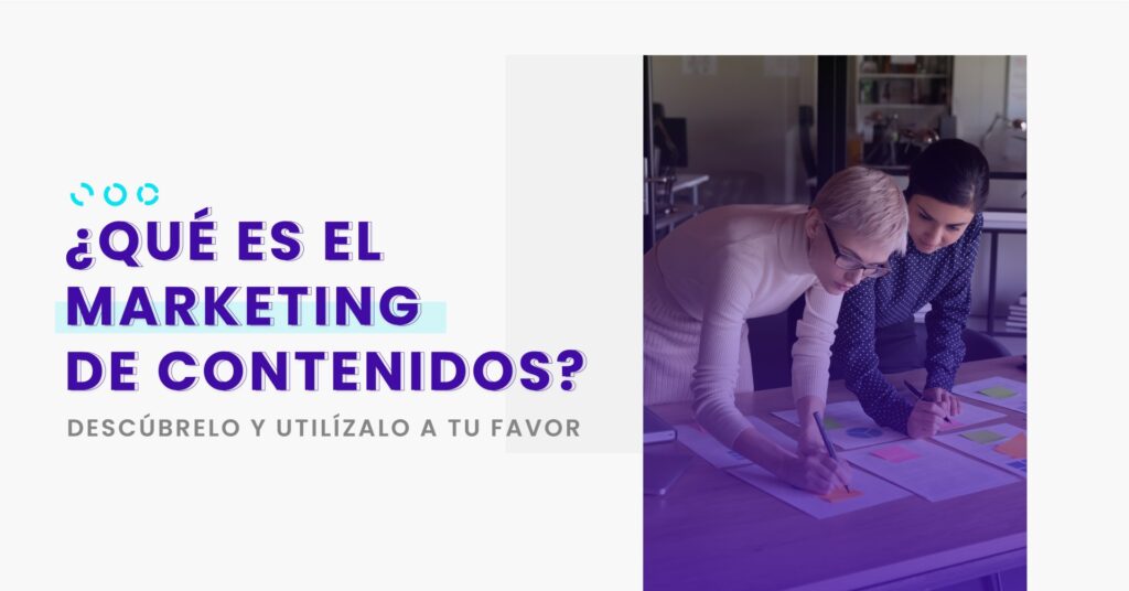 ¿Qué es el marketing de contenidos?